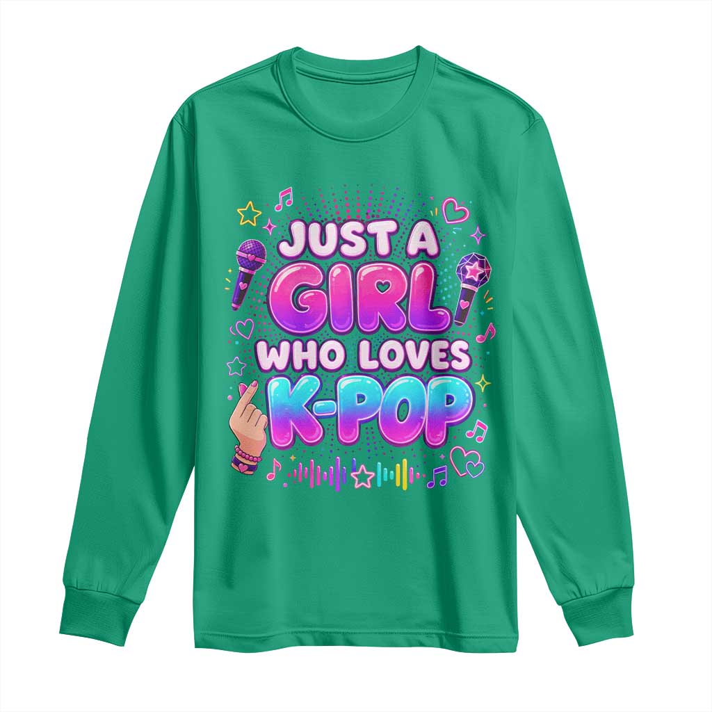 Kpop Lover Long Sleeve Shirt Just a Girl Who Loves K-Pop Korean Music