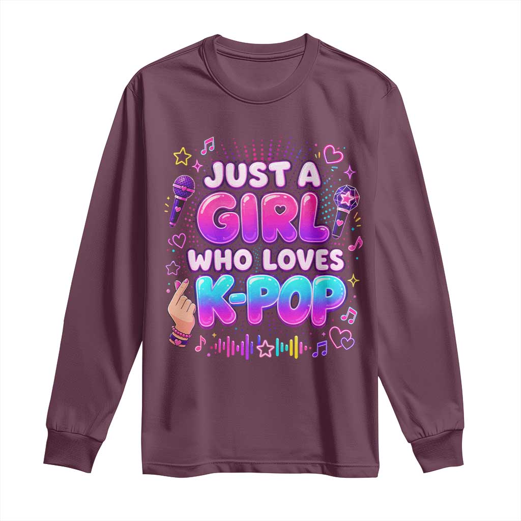 Kpop Lover Long Sleeve Shirt Just a Girl Who Loves K-Pop Korean Music