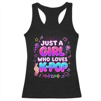 Kpop Lover Racerback Tank Top Just a Girl Who Loves K-Pop Korean Music