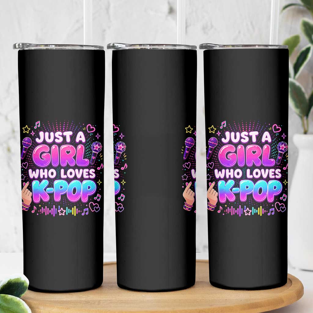 Kpop Lover Skinny Tumbler Just a Girl Who Loves K-Pop Korean Music