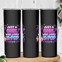 Kpop Lover Skinny Tumbler Just a Girl Who Loves K-Pop Korean Music