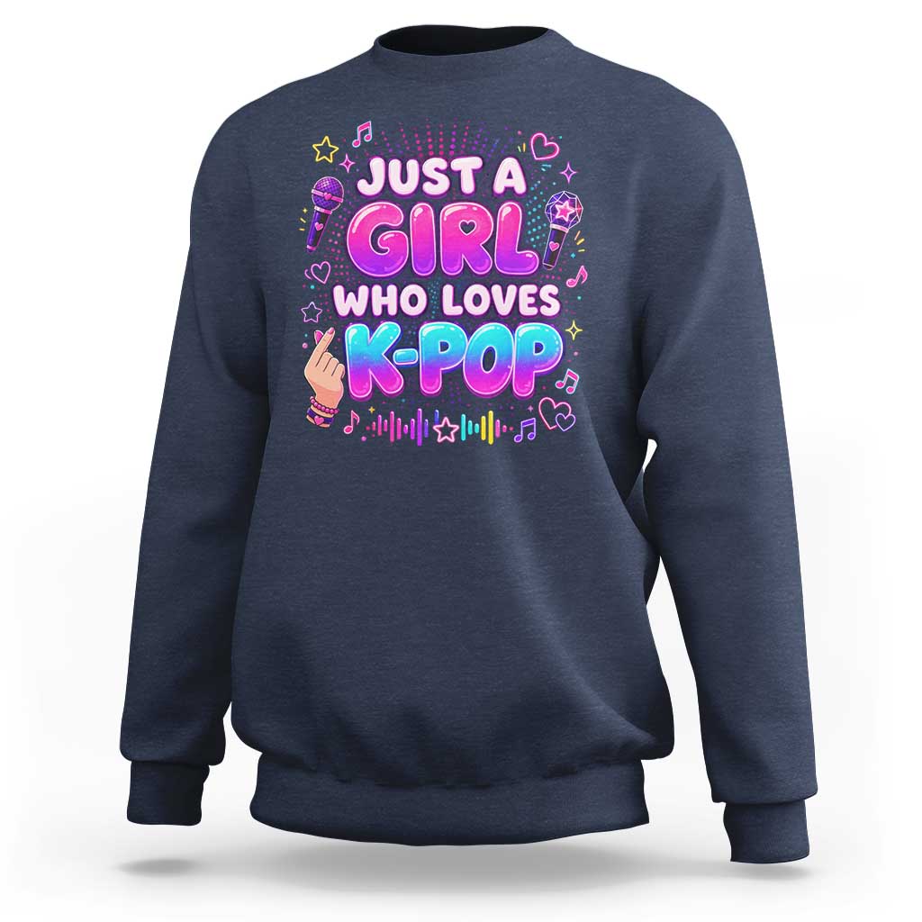 Kpop Lover Sweatshirt Just a Girl Who Loves K-Pop Korean Music