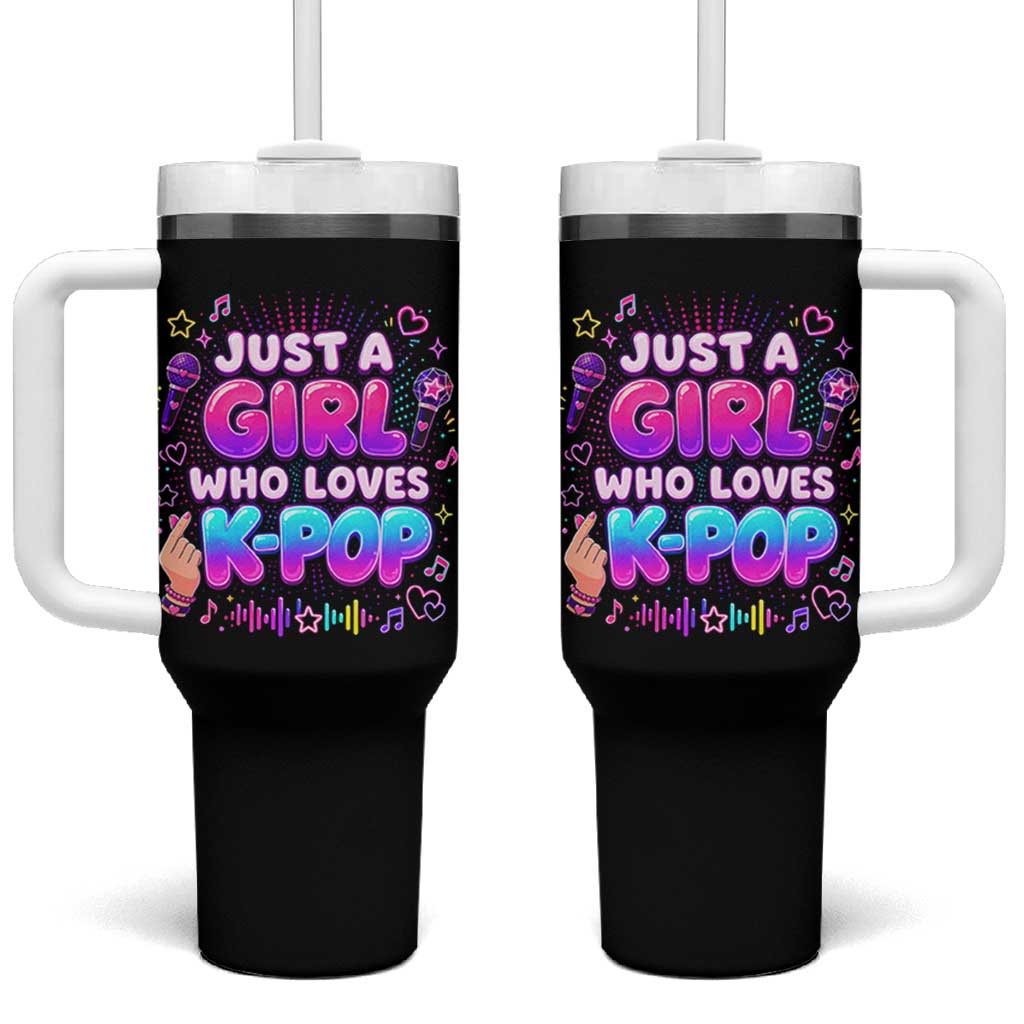 Kpop Lover Tumbler With Handle Just a Girl Who Loves K-Pop Korean Music