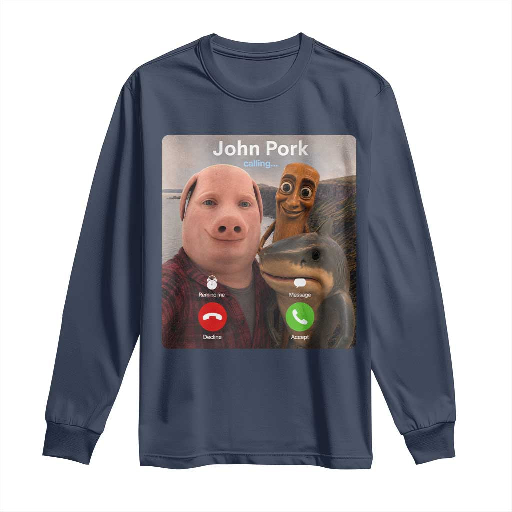 Tung Tung Tung Sahur John Pork Calling Long Sleeve Shirt Tralalero Tralala Meme Brainrot Funny