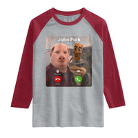 Tung Tung Tung Sahur John Pork Calling Raglan Shirt Tralalero Tralala Meme Brainrot Funny
