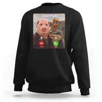 Tung Tung Tung Sahur John Pork Calling Sweatshirt Tralalero Tralala Meme Brainrot Funny