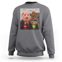 Tung Tung Tung Sahur John Pork Calling Sweatshirt Tralalero Tralala Meme Brainrot Funny