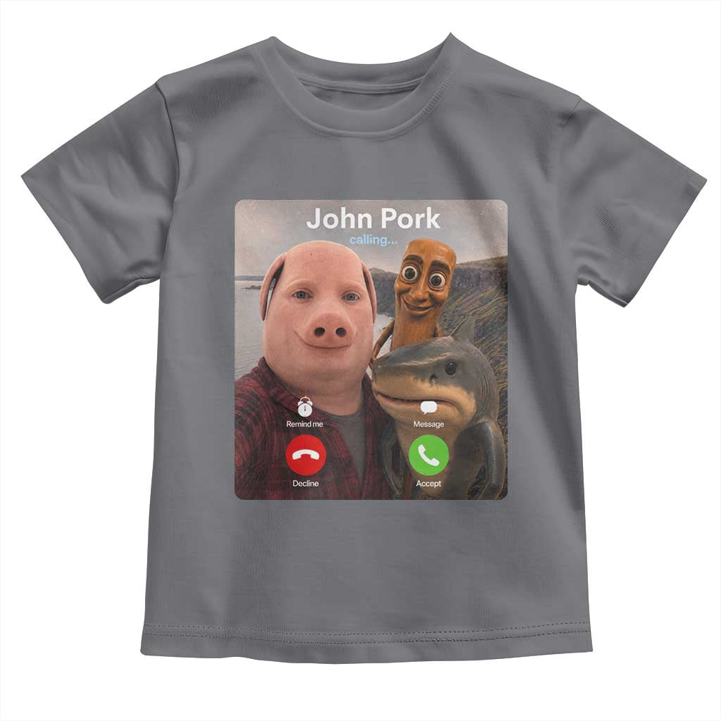 Tung Tung Tung Sahur John Pork Calling Toddler T Shirt Tralalero Tralala Meme Brainrot Funny