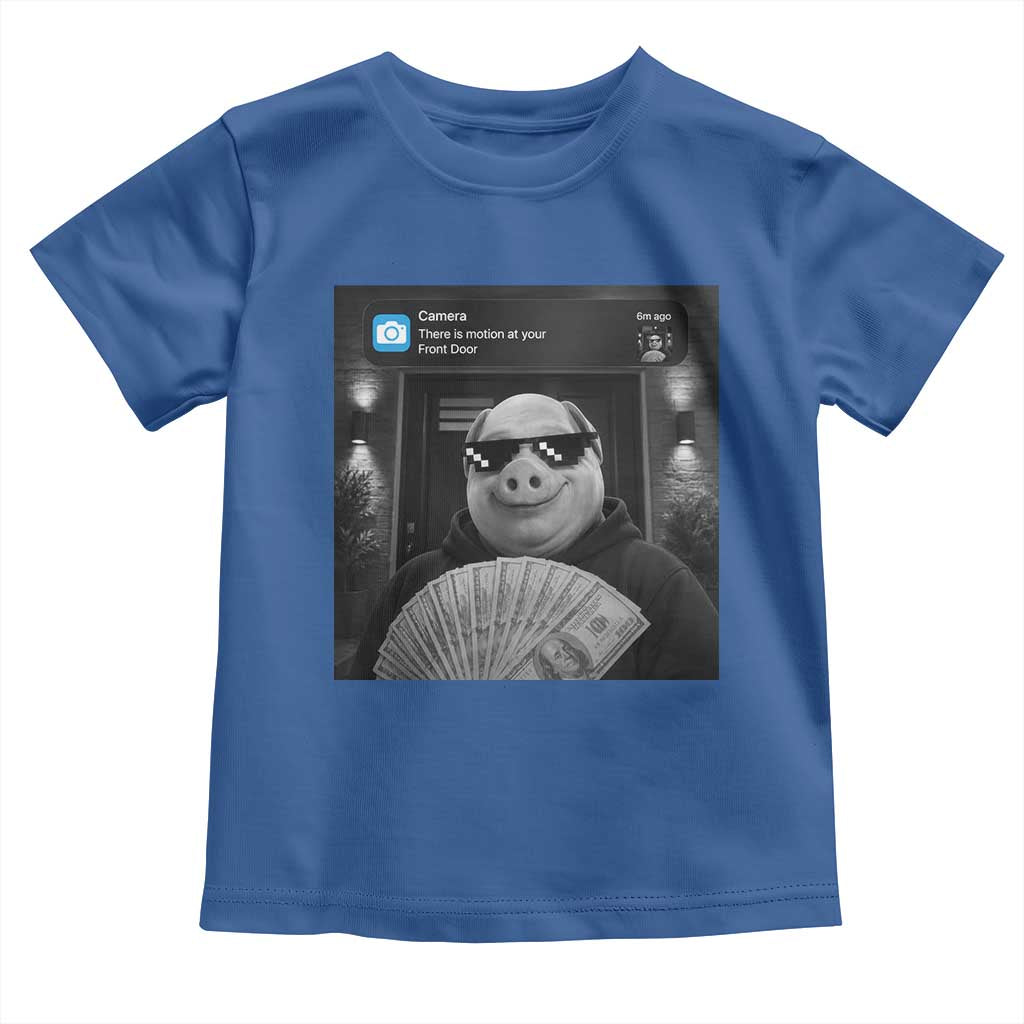 John Pork Meme Toddler T Shirt There Is Motion At Your Front Door Funny Brainrot