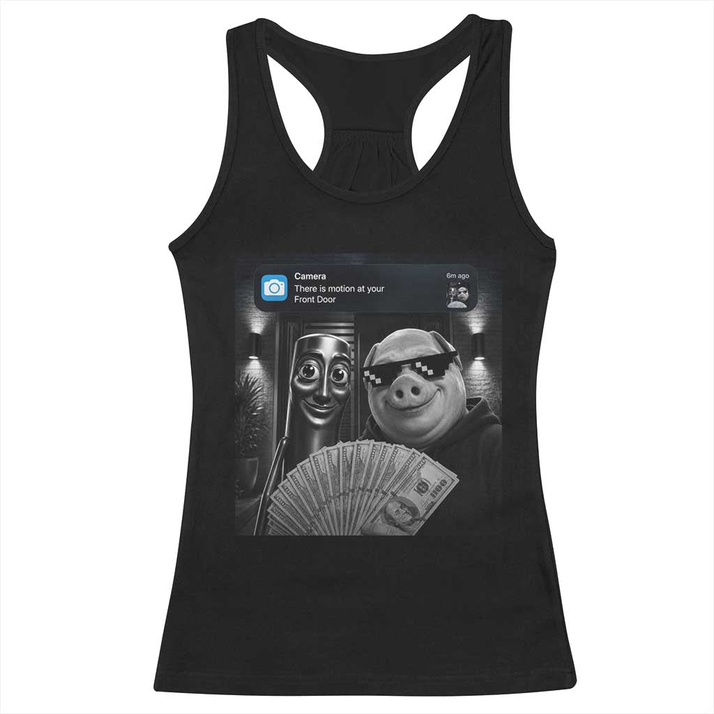Tung Tung Tung Sahur John Pork Meme Brainrot Racerback Tank Top There Is Motion At Your Front Door