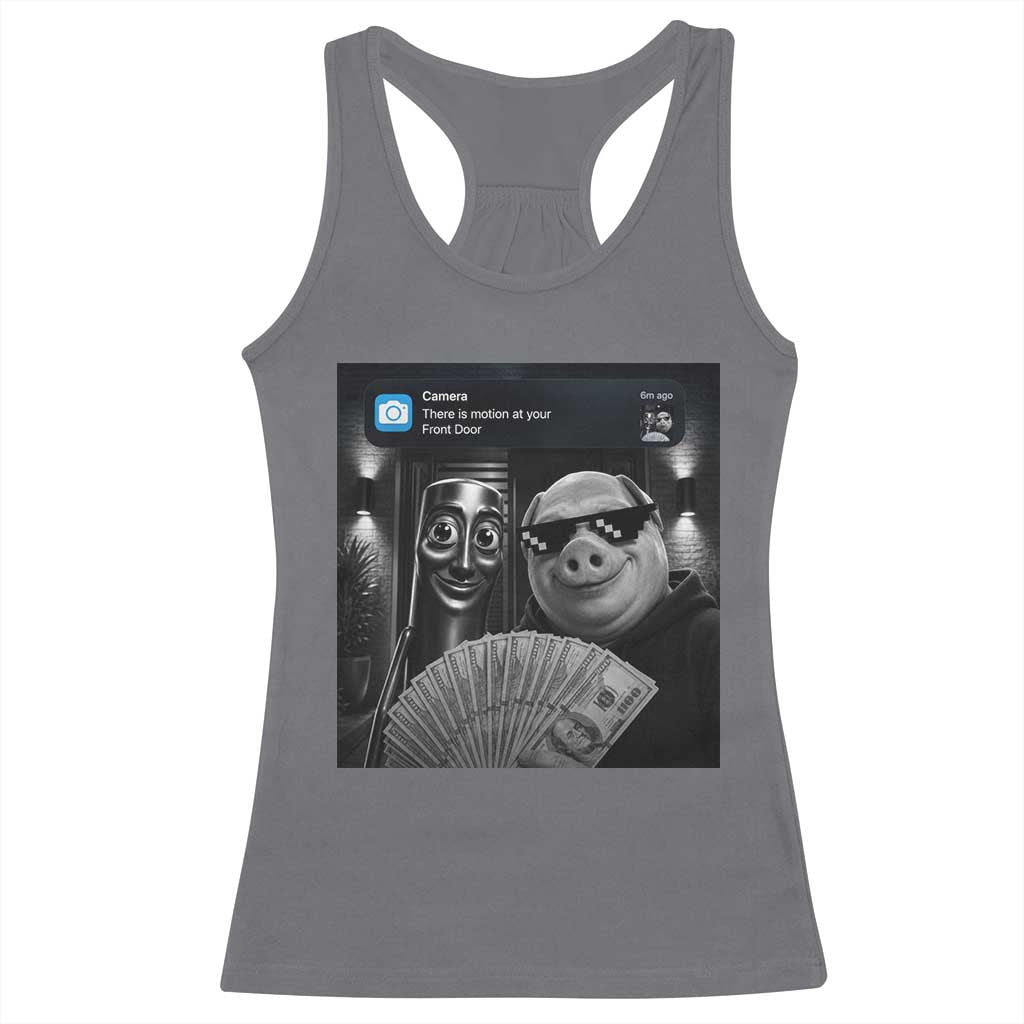 Tung Tung Tung Sahur John Pork Meme Brainrot Racerback Tank Top There Is Motion At Your Front Door