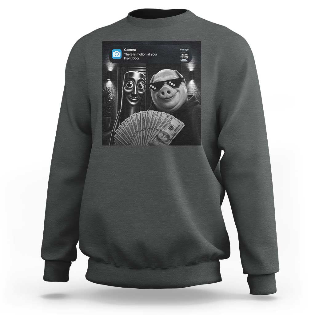 Tung Tung Tung Sahur John Pork Meme Brainrot Sweatshirt There Is Motion At Your Front Door
