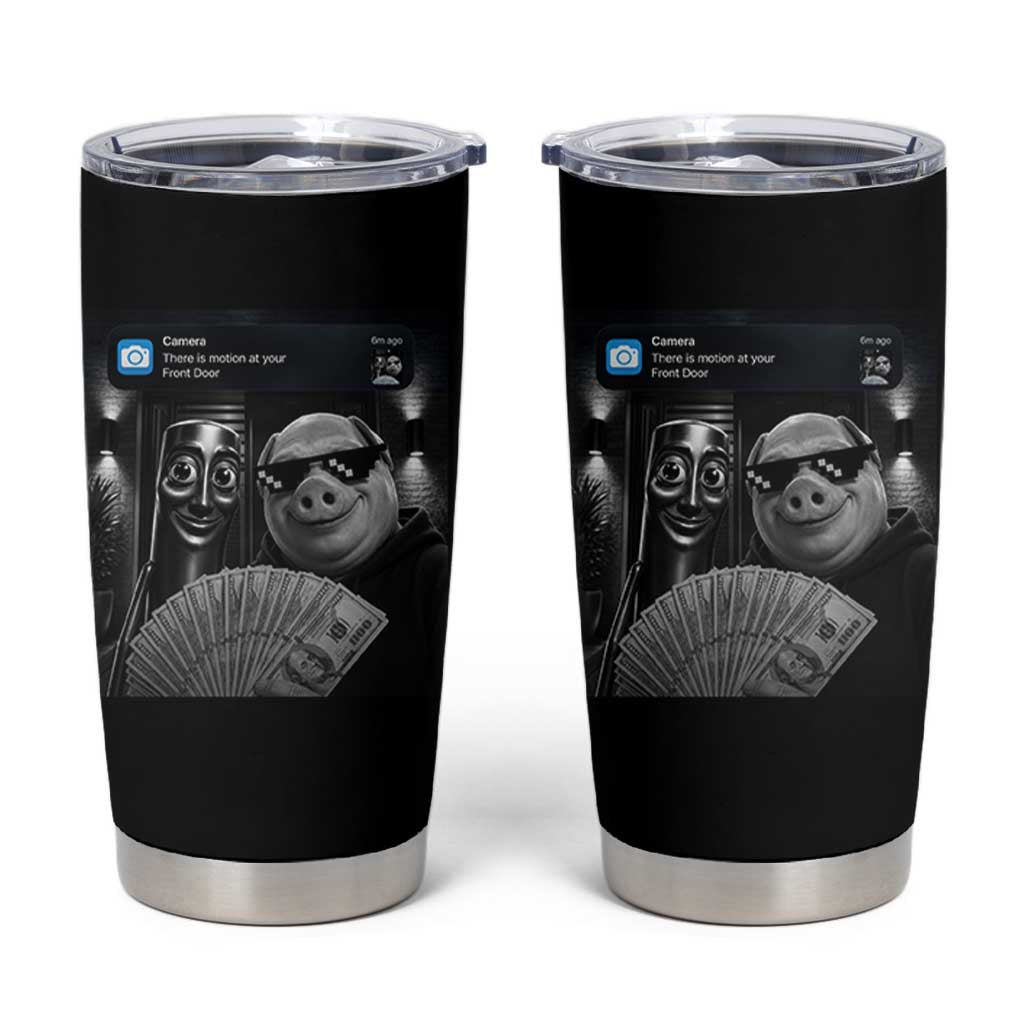 Tung Tung Tung Sahur John Pork Meme Brainrot Tumbler Cup There Is Motion At Your Front Door