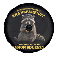 Funny Raccoon Meme Spare Tire Cover In The Interest Of Full Transparency It Was Not Easy Peasy Lemon Squeezy