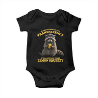 Funny Raccoon Meme Baby Onesie In The Interest Of Full Transparency It Was Not Easy Peasy Lemon Squeezy