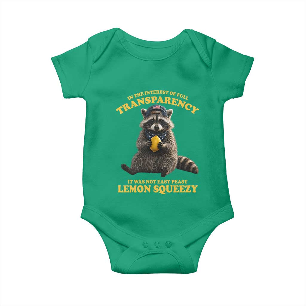 Funny Raccoon Meme Baby Onesie In The Interest Of Full Transparency It Was Not Easy Peasy Lemon Squeezy