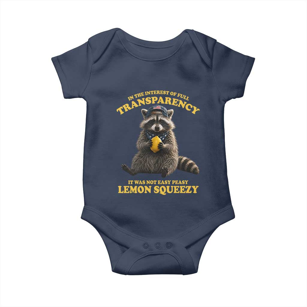 Funny Raccoon Meme Baby Onesie In The Interest Of Full Transparency It Was Not Easy Peasy Lemon Squeezy