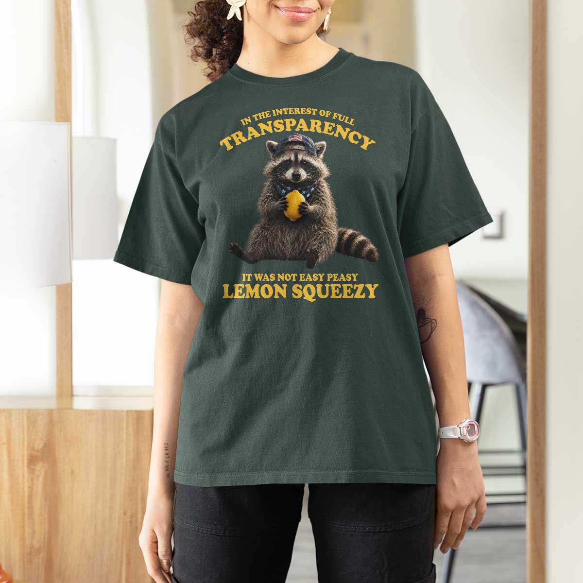 Funny Raccoon Meme T Shirt For Women In The Interest Of Full Transparency It Was Not Easy Peasy Lemon Squeezy