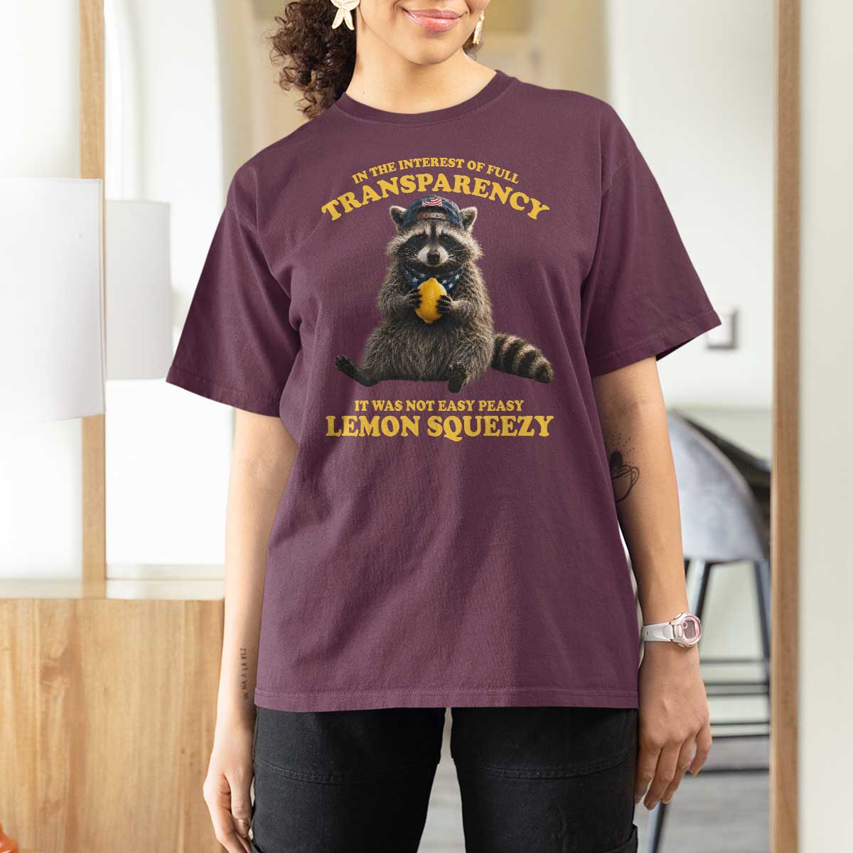 Funny Raccoon Meme T Shirt For Women In The Interest Of Full Transparency It Was Not Easy Peasy Lemon Squeezy