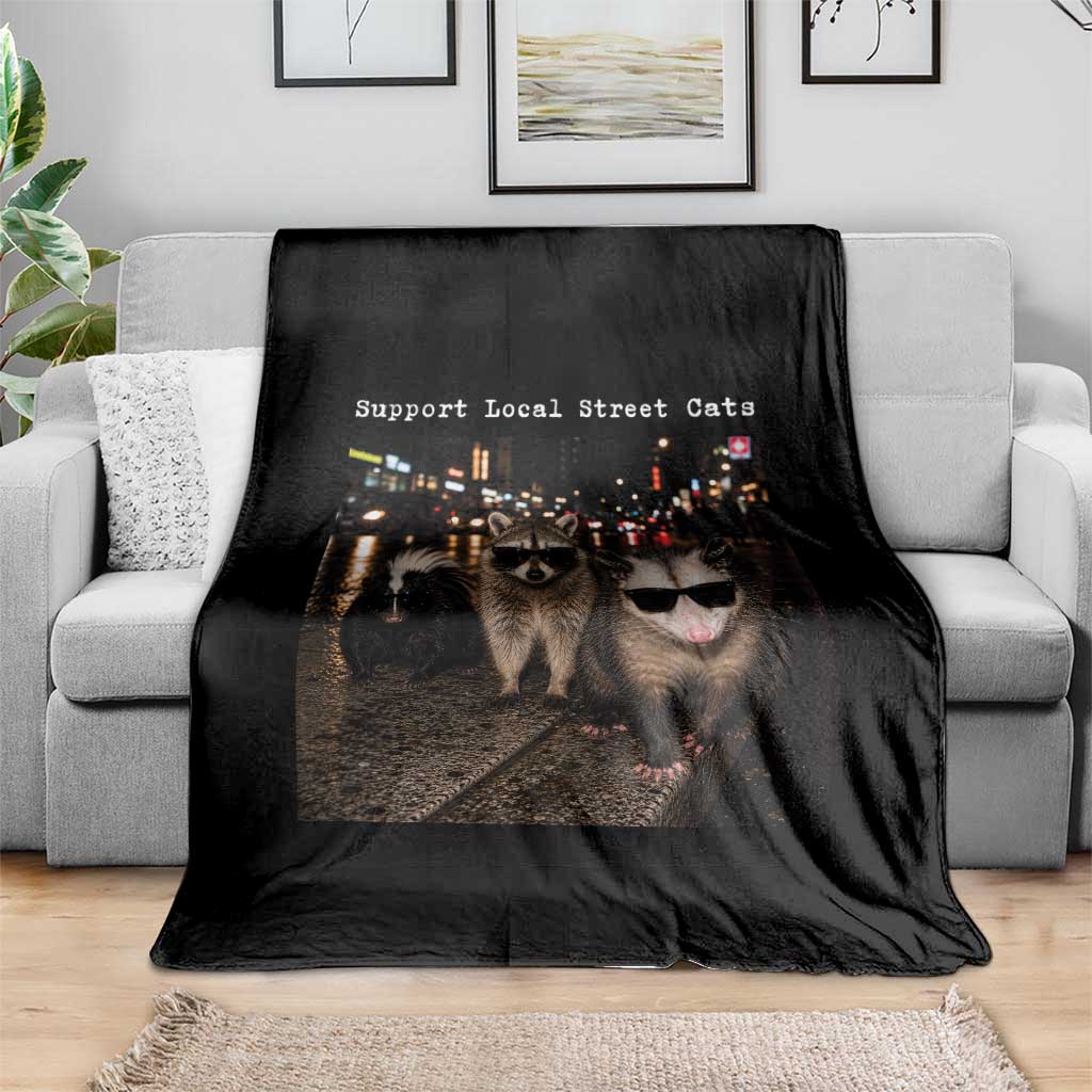 Support Local Street Cats Throw Blanket Funny Raccoon Skunk Possum Animal Meme