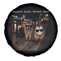 Support Local Street Cats Spare Tire Cover Funny Raccoon Skunk Possum Animal Meme