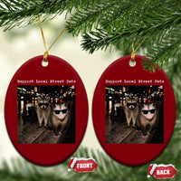 Support Local Street Cats Ceramic Ornament Funny Raccoon Skunk Possum Animal Meme