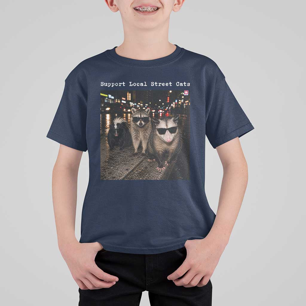 Support Local Street Cats T Shirt For Kid Funny Raccoon Skunk Possum Animal Meme