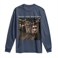 Support Local Street Cats Long Sleeve Shirt Funny Raccoon Skunk Possum Animal Meme