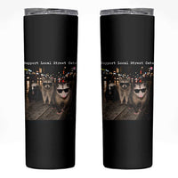 Support Local Street Cats Skinny Tumbler Funny Raccoon Skunk Possum Animal Meme