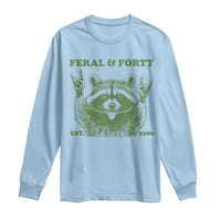 Raccoon 40th Birthday Long Sleeve Shirt Funny Feral And Forty Vintage 1986 40 Year Old Gift