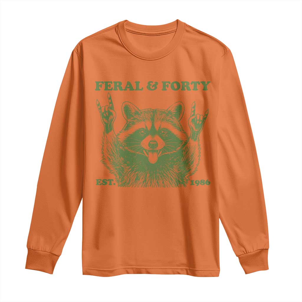 Raccoon 40th Birthday Long Sleeve Shirt Funny Feral And Forty Vintage 1986 40 Year Old Gift