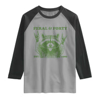 Raccoon 40th Birthday Raglan Shirt Funny Feral And Forty Vintage 1986 40 Year Old Gift