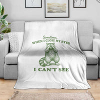 Funny Raccoon Meme Throw Blanket Sometimes When I Close My Eyes I Cant See Vintage Trash Panda
