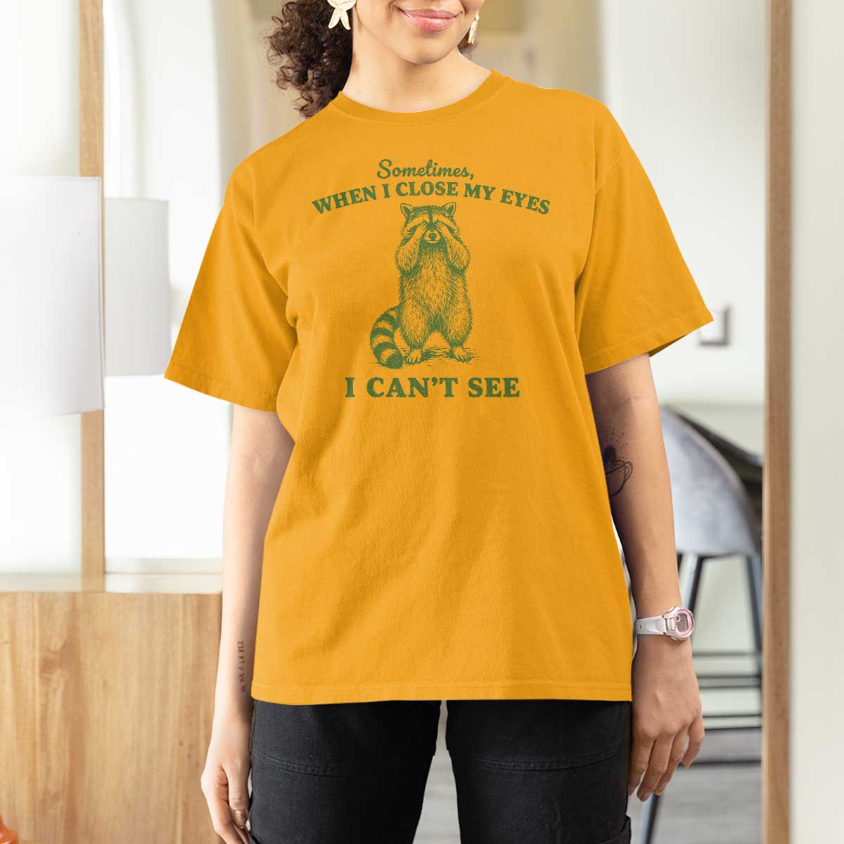 Funny Raccoon Meme T Shirt For Women Sometimes When I Close My Eyes I Cant See Vintage Trash Panda