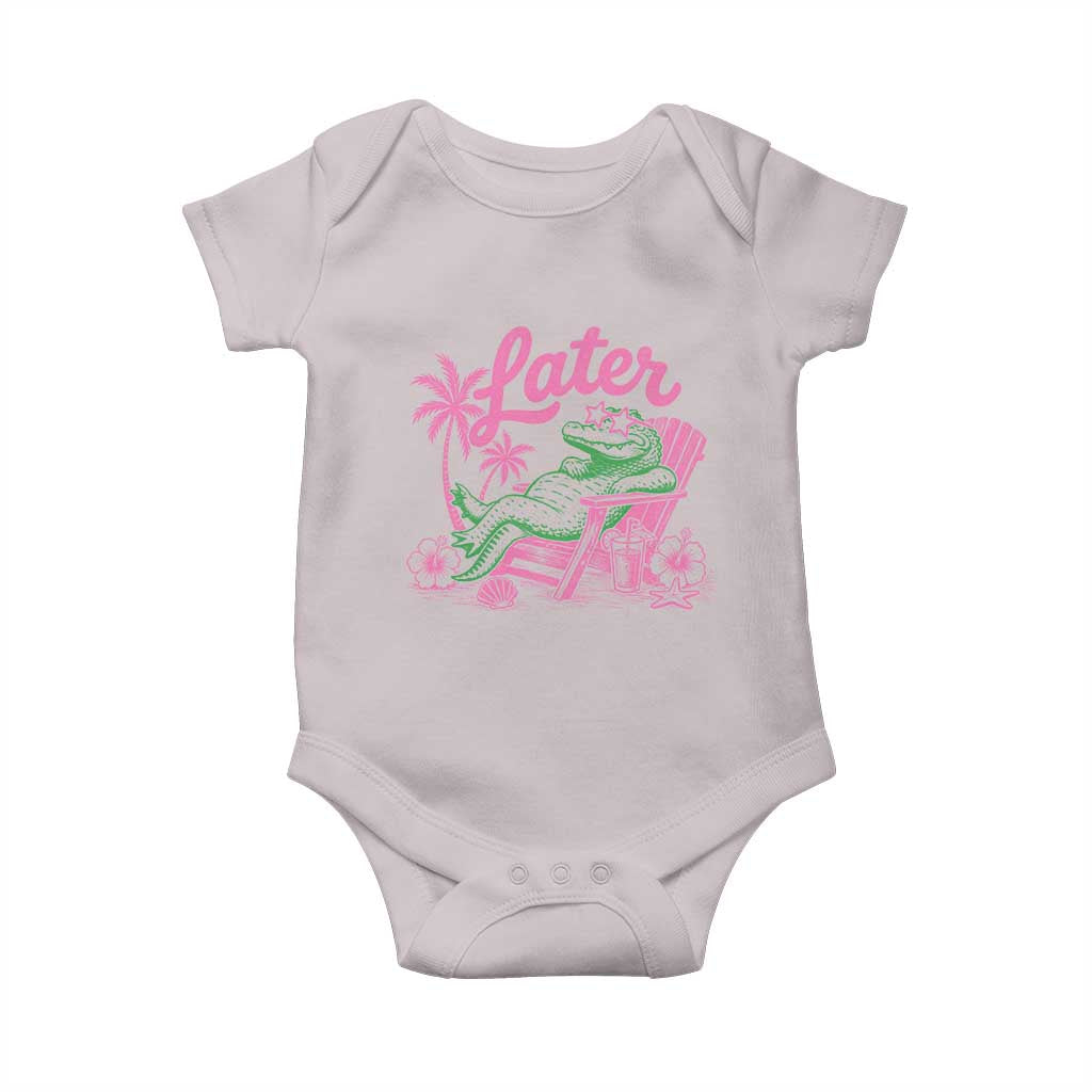Later Gator Funny Alligator Meme Baby Onesie Last Day of School Summer Vacation Teachers Kids