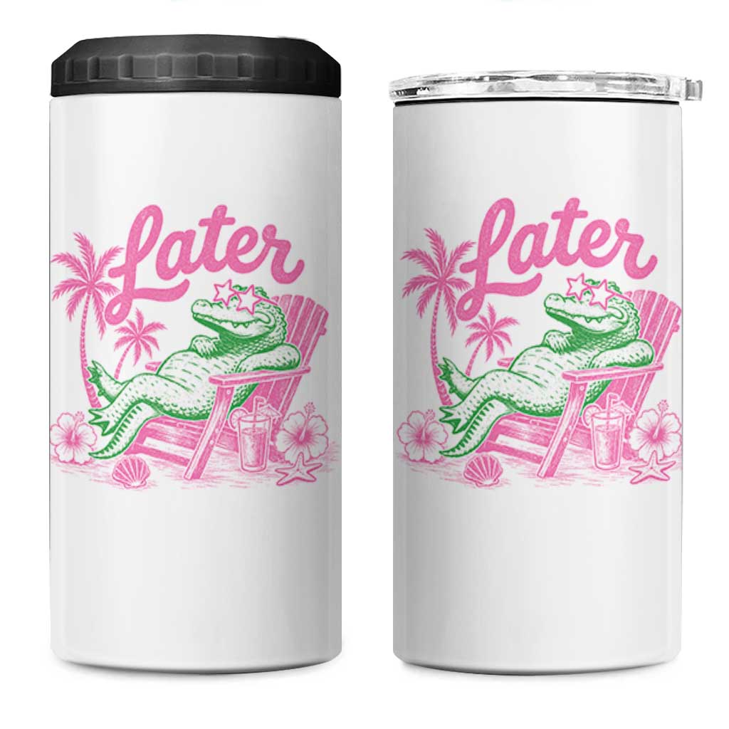Later Gator Funny Alligator Meme 4 in 1 Can Cooler Tumbler Last Day of School Summer Vacation Teachers Kids