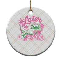 Later Gator Funny Alligator Meme Ceramic Ornament Last Day of School Summer Vacation Teachers Kids