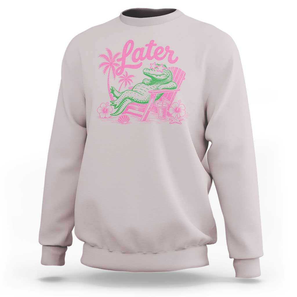 Later Gator Funny Alligator Meme Sweatshirt Last Day of School Summer Vacation Teachers Kids