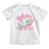 Later Gator Funny Alligator Meme Toddler T Shirt Last Day of School Summer Vacation Teachers Kids