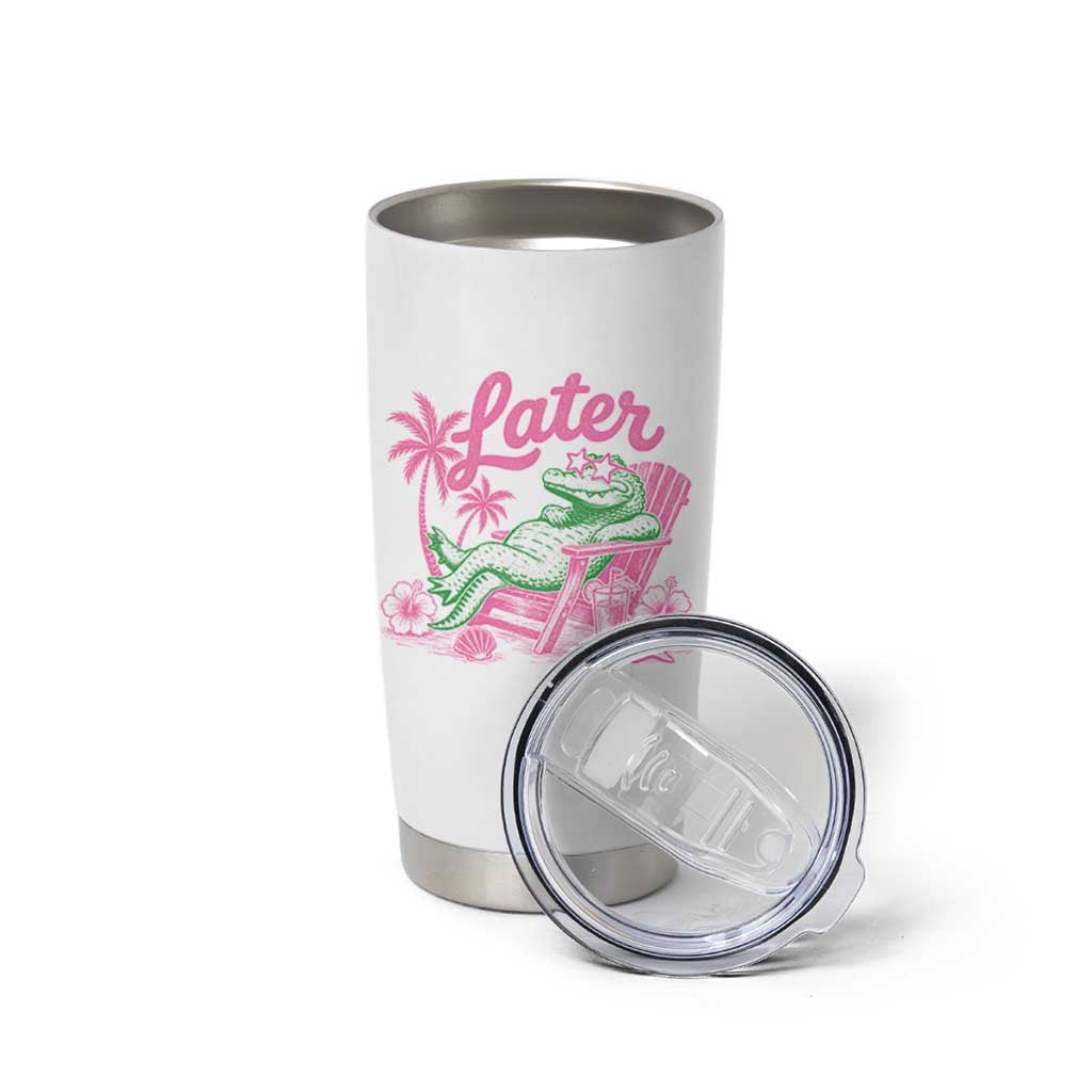 Later Gator Funny Alligator Meme Tumbler Cup Last Day of School Summer Vacation Teachers Kids