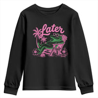 Later Gator Funny Alligator Meme Youth Sweatshirt Last Day of School Summer Vacation Teachers Kids