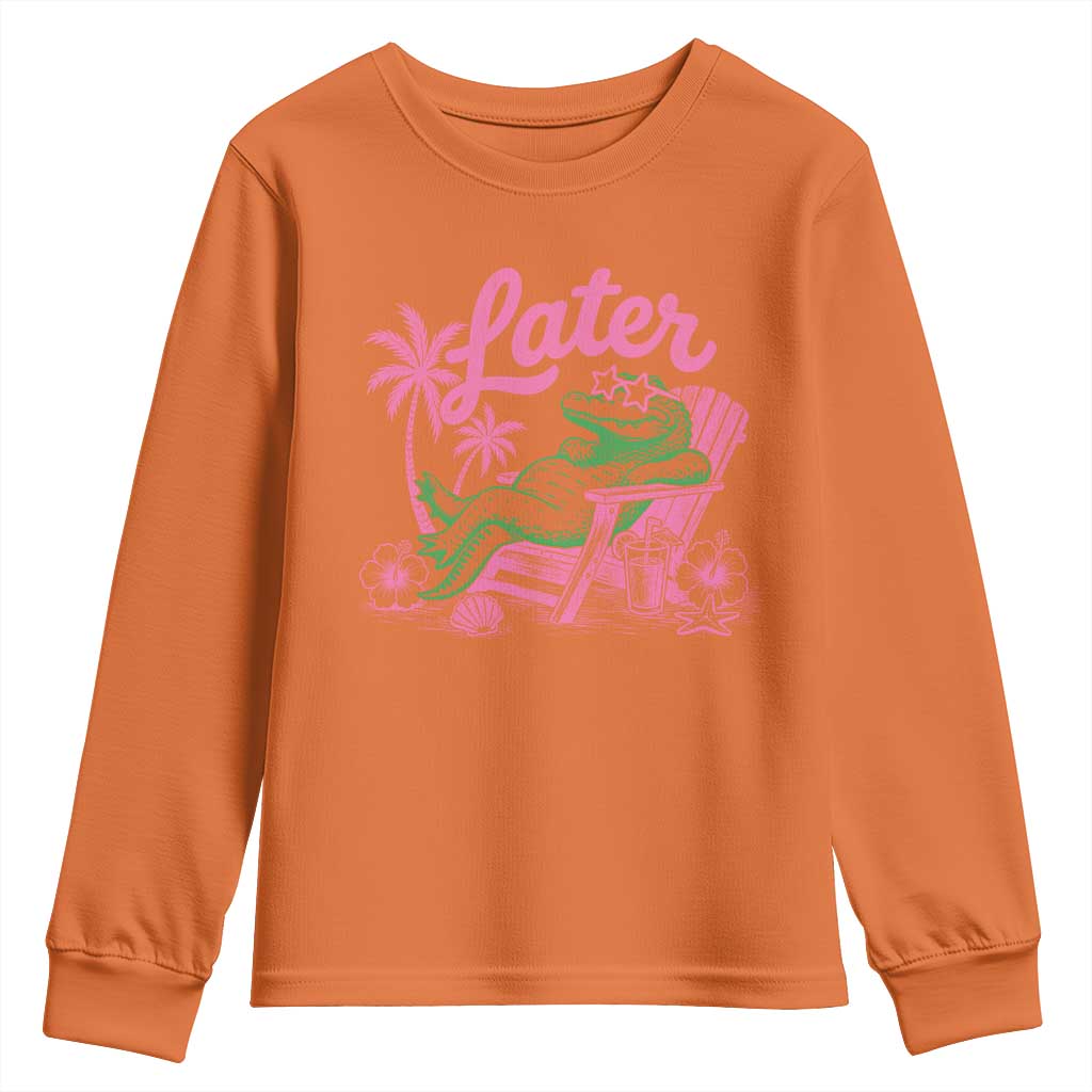 Later Gator Funny Alligator Meme Youth Sweatshirt Last Day of School Summer Vacation Teachers Kids