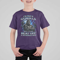 Im Not A Gorilla But I Can Beat Off A 100 Men T Shirt For Kid Funny Quotes