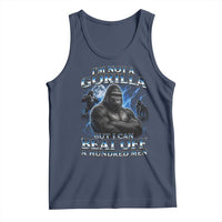 Im Not A Gorilla But I Can Beat Off A 100 Men Tank Top Funny Quotes