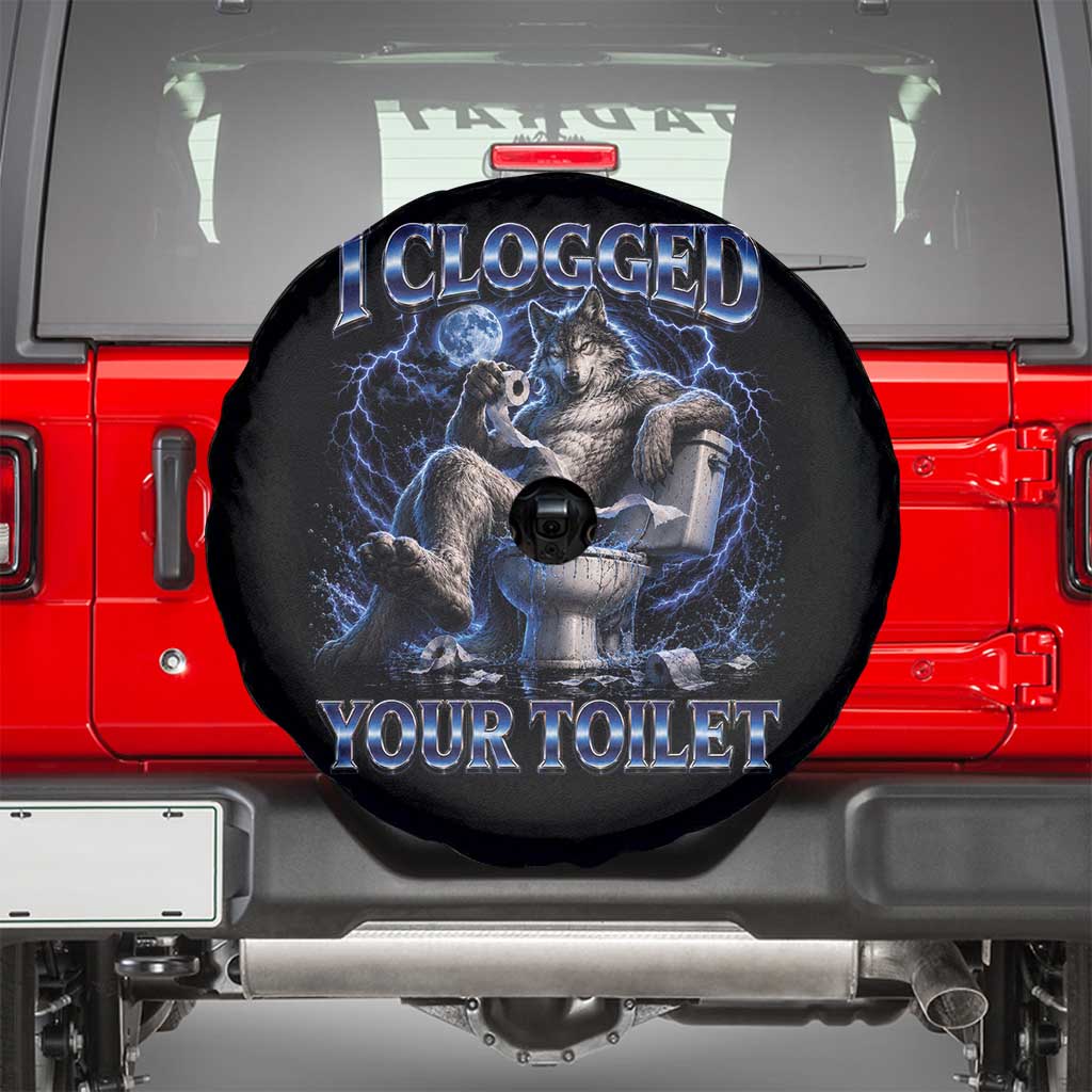 I Clogged Your Toilet Alpha Wolf Meme Spare Tire Cover Funny Unhinged Stupid Brainrot