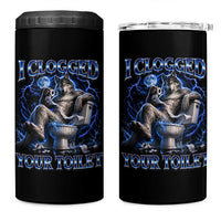 I Clogged Your Toilet Alpha Wolf Meme 4 in 1 Can Cooler Tumbler Funny Unhinged Stupid Brainrot