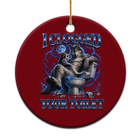 I Clogged Your Toilet Alpha Wolf Meme Ceramic Ornament Funny Unhinged Stupid Brainrot