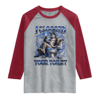 I Clogged Your Toilet Alpha Wolf Meme Raglan Shirt Funny Unhinged Stupid Brainrot