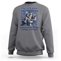 I Clogged Your Toilet Alpha Wolf Meme Sweatshirt Funny Unhinged Stupid Brainrot