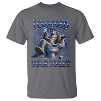 I Clogged Your Toilet Alpha Wolf Meme T Shirt Funny Unhinged Stupid Brainrot